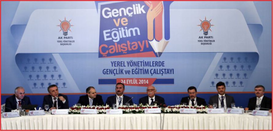 AK PARTİ’DE GENÇLİK VE EĞİTİM POLİTİKALARI ÇALIŞTAYI