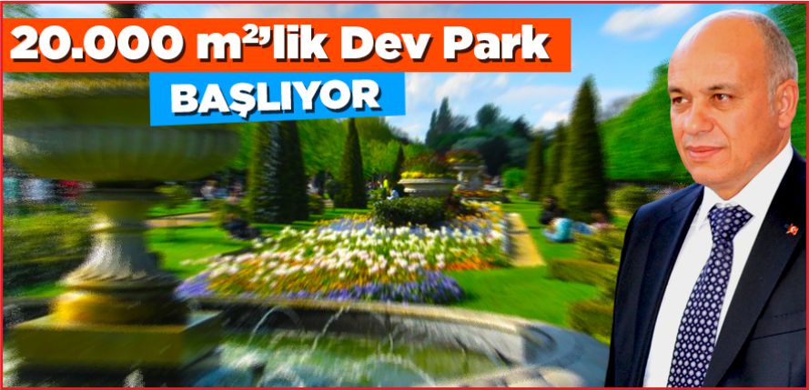 PİRİ REİS PARKI ÇEHREYİ DEĞİŞTİRECEK