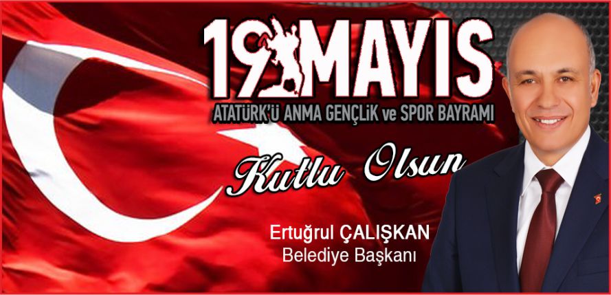 “19 MAYIS BİR MİLATTIR”