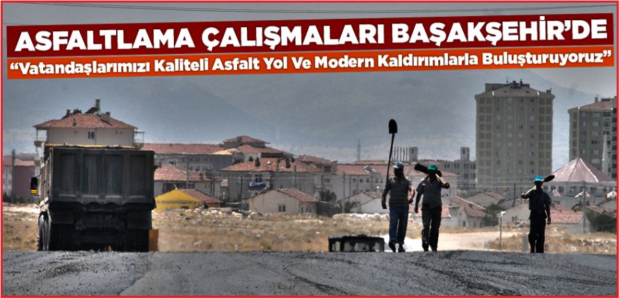 “KALİTELİ ASFALT”