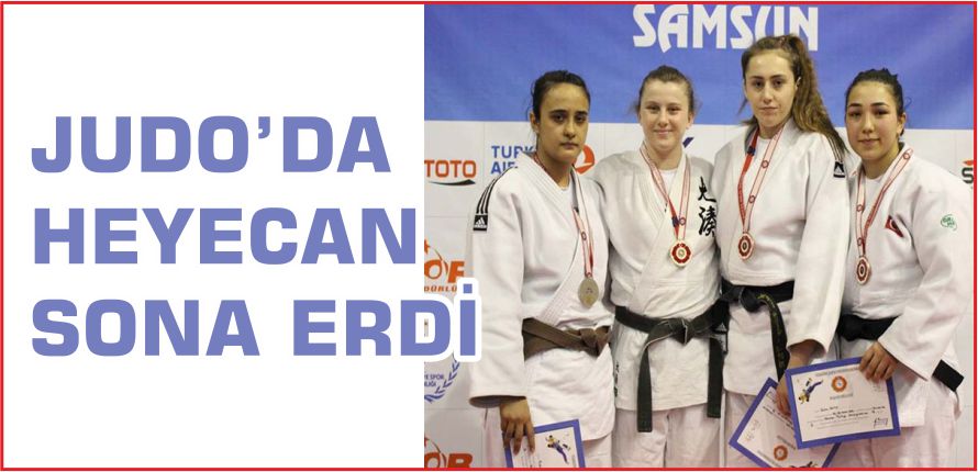 JUDO’DA HEYECAN SONA ERDİ