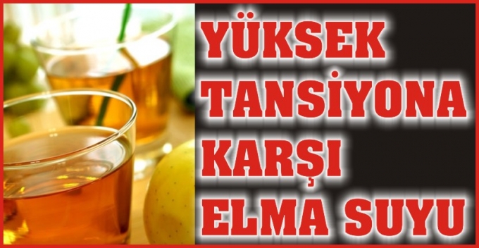 YÜKSEK TANSİYONA KARŞI ELMA SUYU