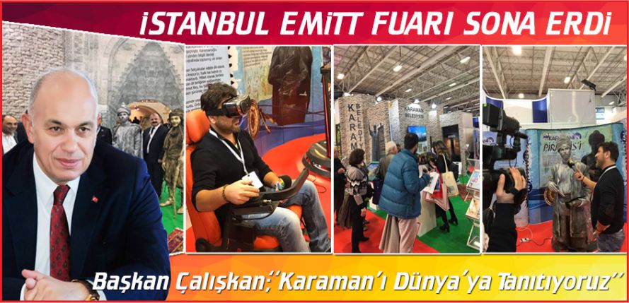 “KARAMAN’I DÜNYA’YA TANITIYORUZ”