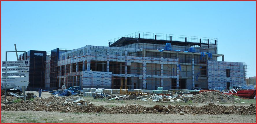 FUAR VE KONGRE MERKEZİ KARAMAN’A PRESTİJ KAZANDIRACAK