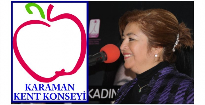 KENT KONSEYİ KARAMANLI KADINLARA SAHİP ÇIKTI