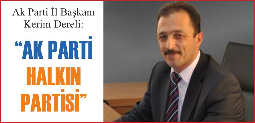 “AK PARTİ HALKIN PARTİSİ”
