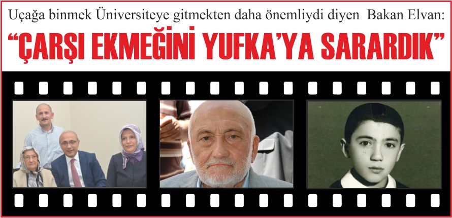 “ÇARŞI EKMEĞİNİ YUFKA’YA SARARDIK”