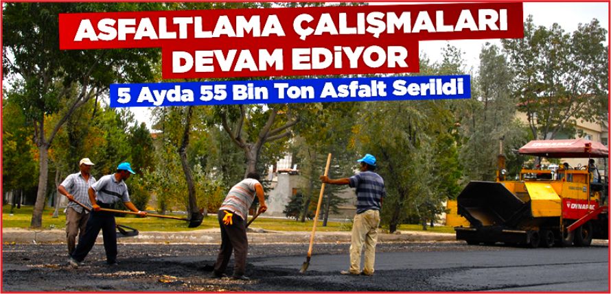 ASFALTLAMA ÇALIŞMALARI DEVAM EDİYOR