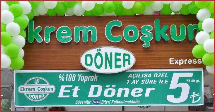 EKREM ÇOŞKUN DÖNER AÇILDI