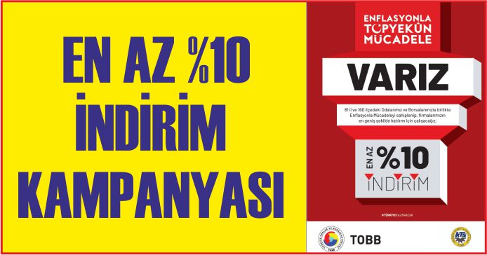 EN AZ YÜZDE 10 İNDİRİM KAMPANYASI