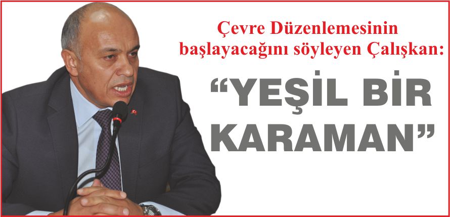 “YEŞİL BİR KARAMAN”