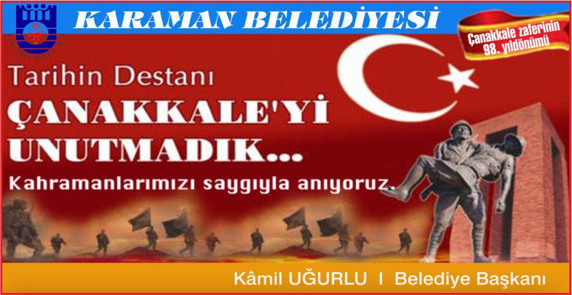 “ÇANAKKALE TARİHİ DESTANDIR”