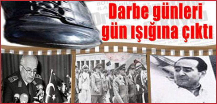 TÜRKİYE’NİN YÜZ KARASI: DARBELER