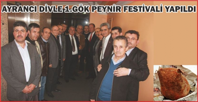 AYRANCI DİVLE 1.GÖK PEYNİR FESTİVALİ YAPILDI