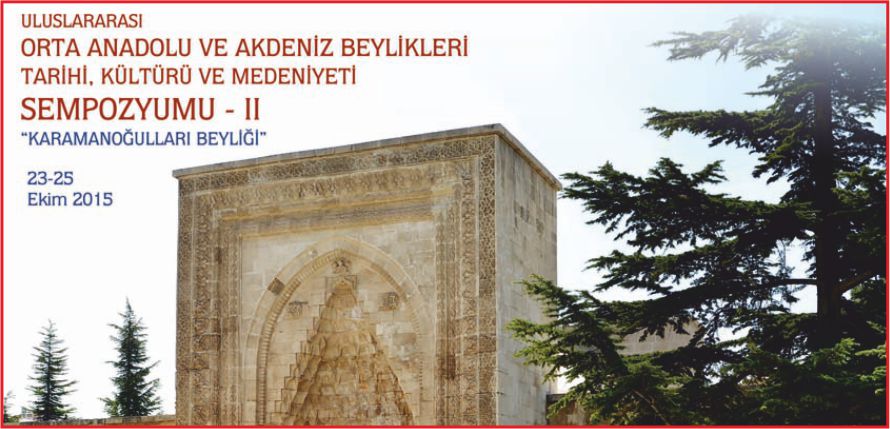 KARAMANOĞULLARI BEYLİĞİ SEMPOZYUMU