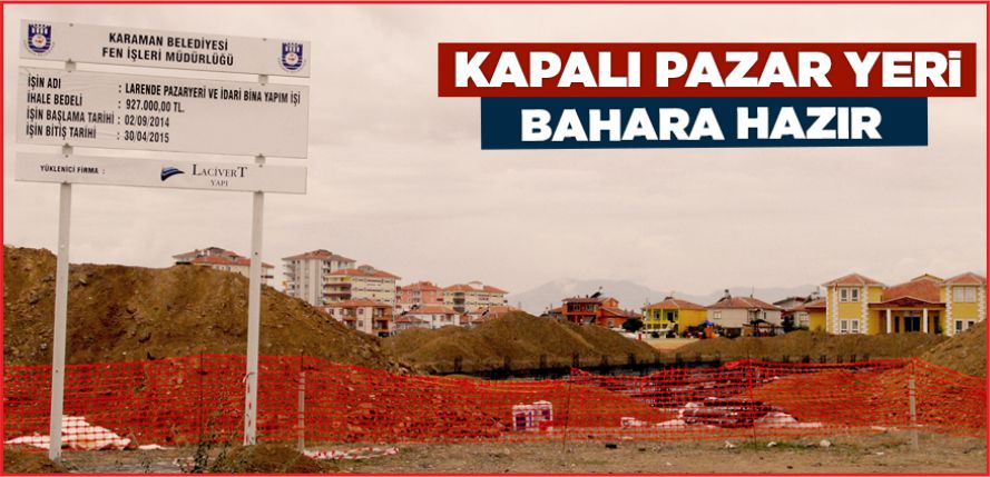 KAPALI PAZAR BAHARA HAZIR