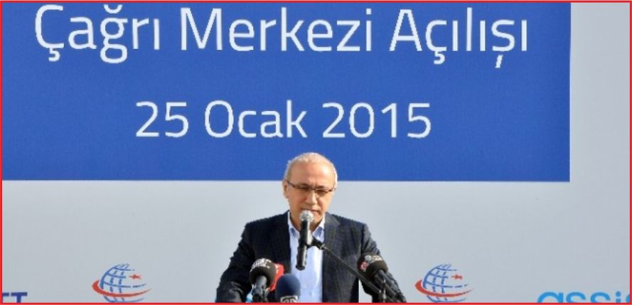 “81 İLİMİZDE ÇAĞRI MERKEZİ OLACAK”