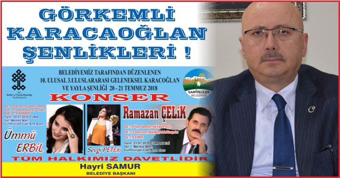 GÖRKEMLİ  KARACAOĞLAN ŞENLİKLERİ !