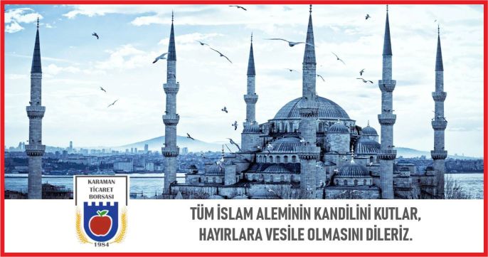 “KANDİLLER, MANEVİ DEĞERLERİNİN GÜÇ KAZANDIĞI GECELERDİR”