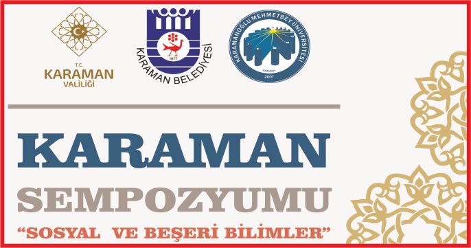 KARAMAN SEMPOZYUMUNA SAYILI GÜNLER KALDI