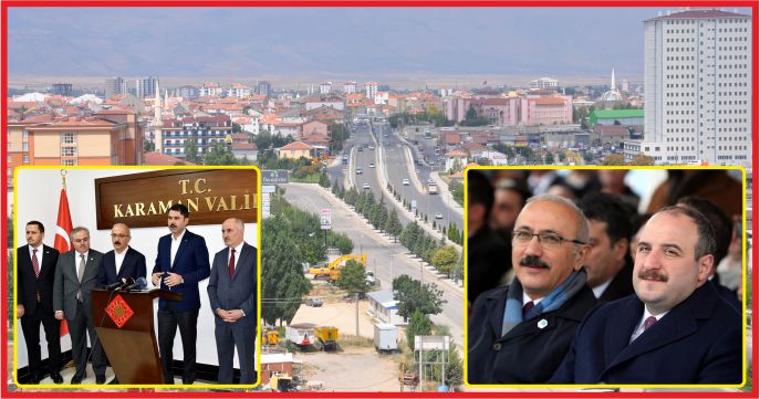 KARAMAN’A ‘BAKAN’ YOK !”