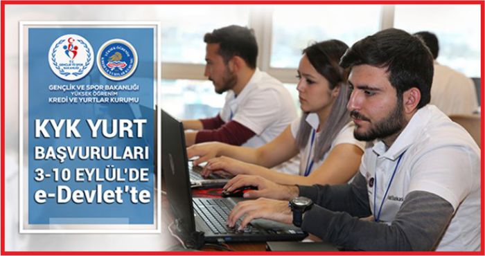 KYK YURT BAŞVURULARI 3 EYLÜL’DE BAŞLIYOR