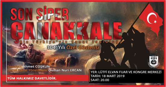 “SON SİPER ÇANAKKALE”