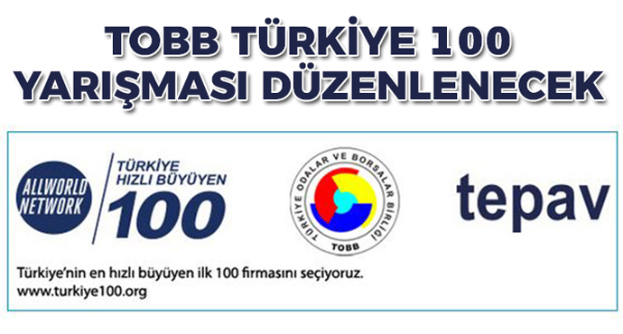 TOBB TÜRKİYE 100 YARIŞMASI DÜZENLENECEK