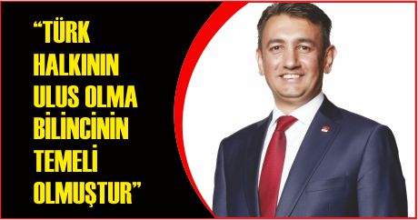 TÜRK HALKININ ULUS OLMA BİLİNCİNİN TEMELİ OLMUŞTUR