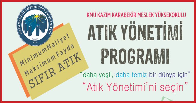 TÜRKİYE’DE İLK VE TEK: ‘ATIK YÖNETİMİ PROGRAMI’