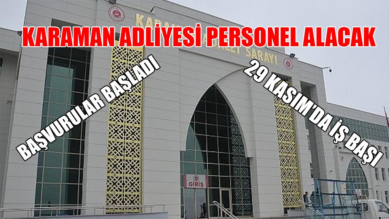 Karaman Adliyesi Personel Alacak