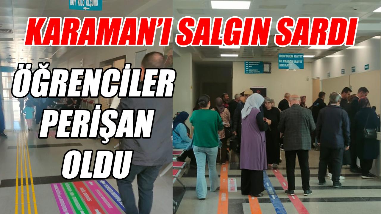 Karaman’ı salgın sardı