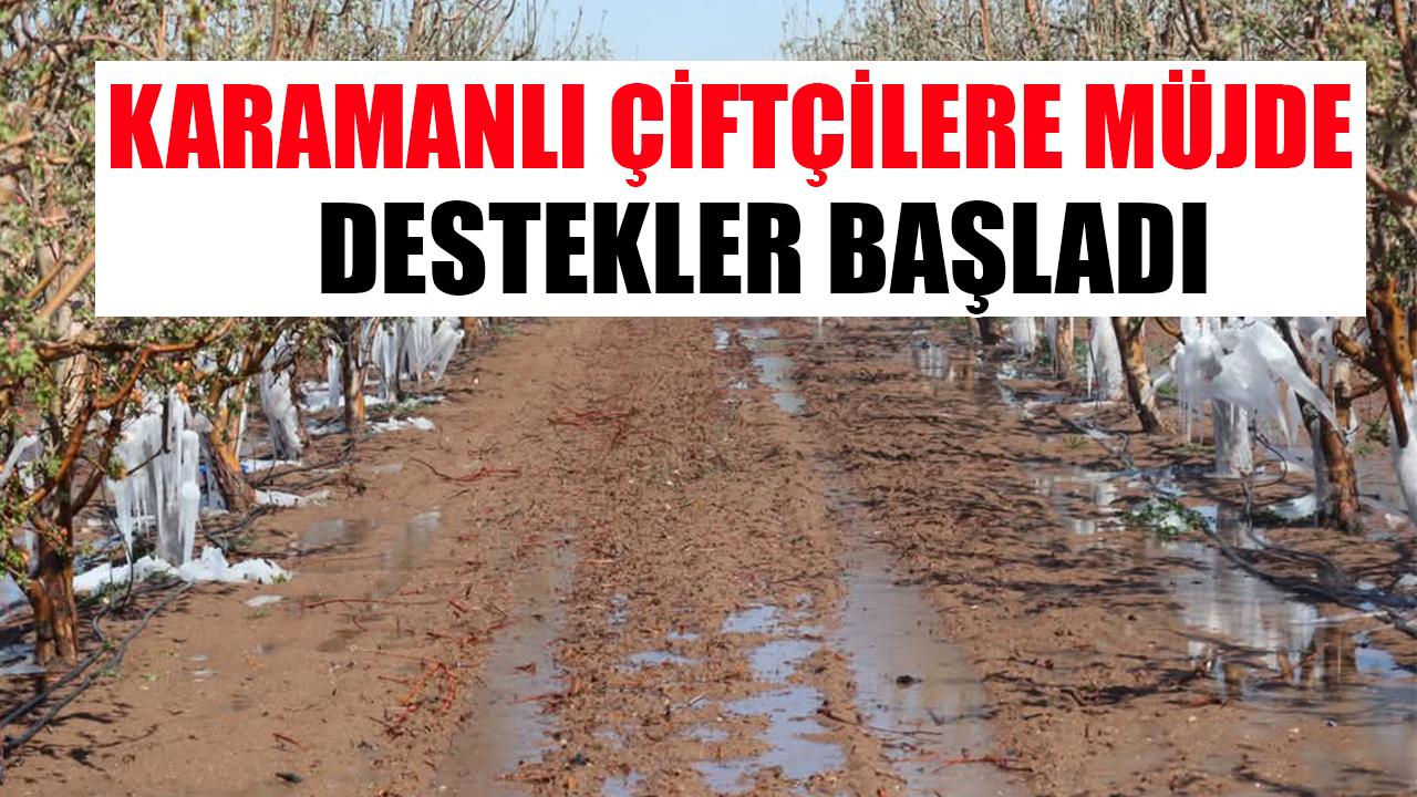 Karamanlı çiftçilere müjde-destekler başladı