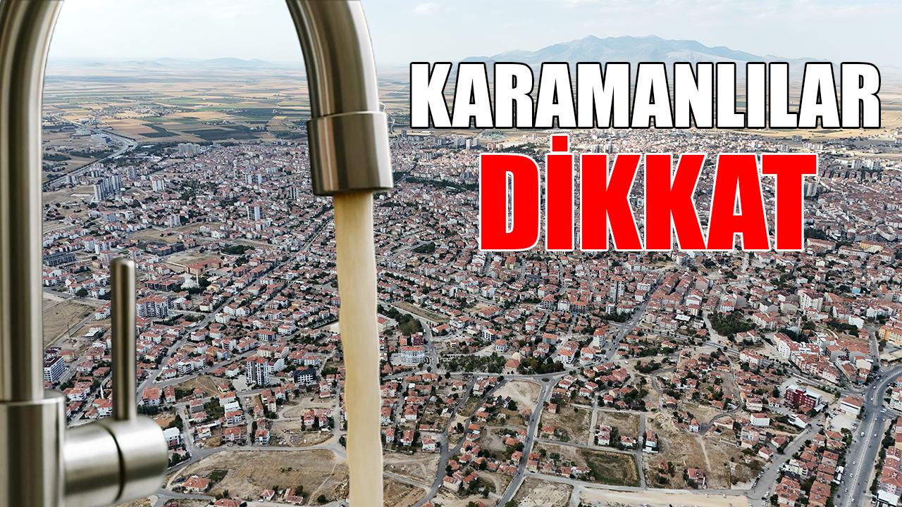 Karamanlılar dikkat