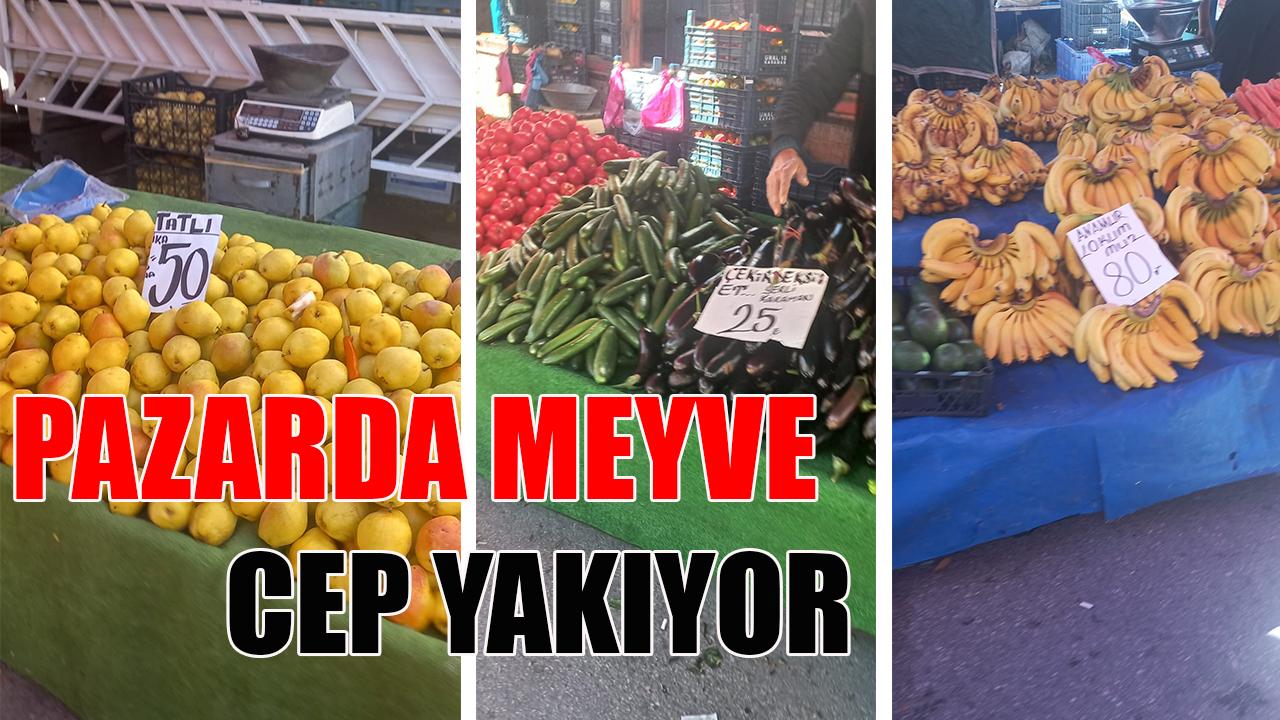 Pazarda meyve cep yakıyor