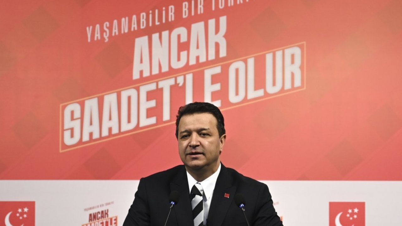 Saadet Partisi Genel Başkanı Arıkan, gündemi değerlendirdi: