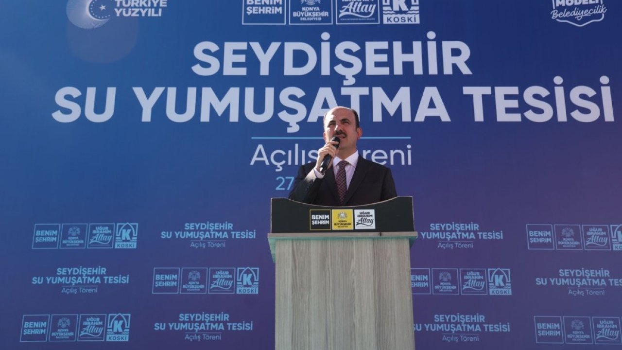 Seydişehir'de Çaltepesi Su Yumuşatma Tesisi'nin açılışı yapıldı