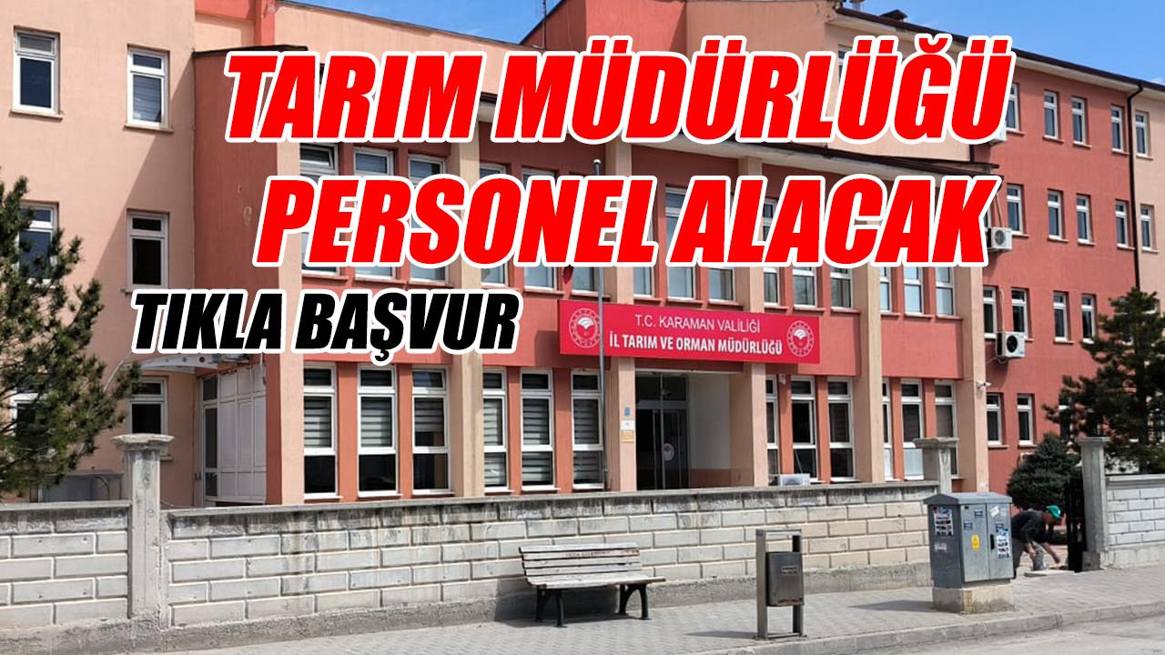 Tarım Müdürlüğü personel alacak