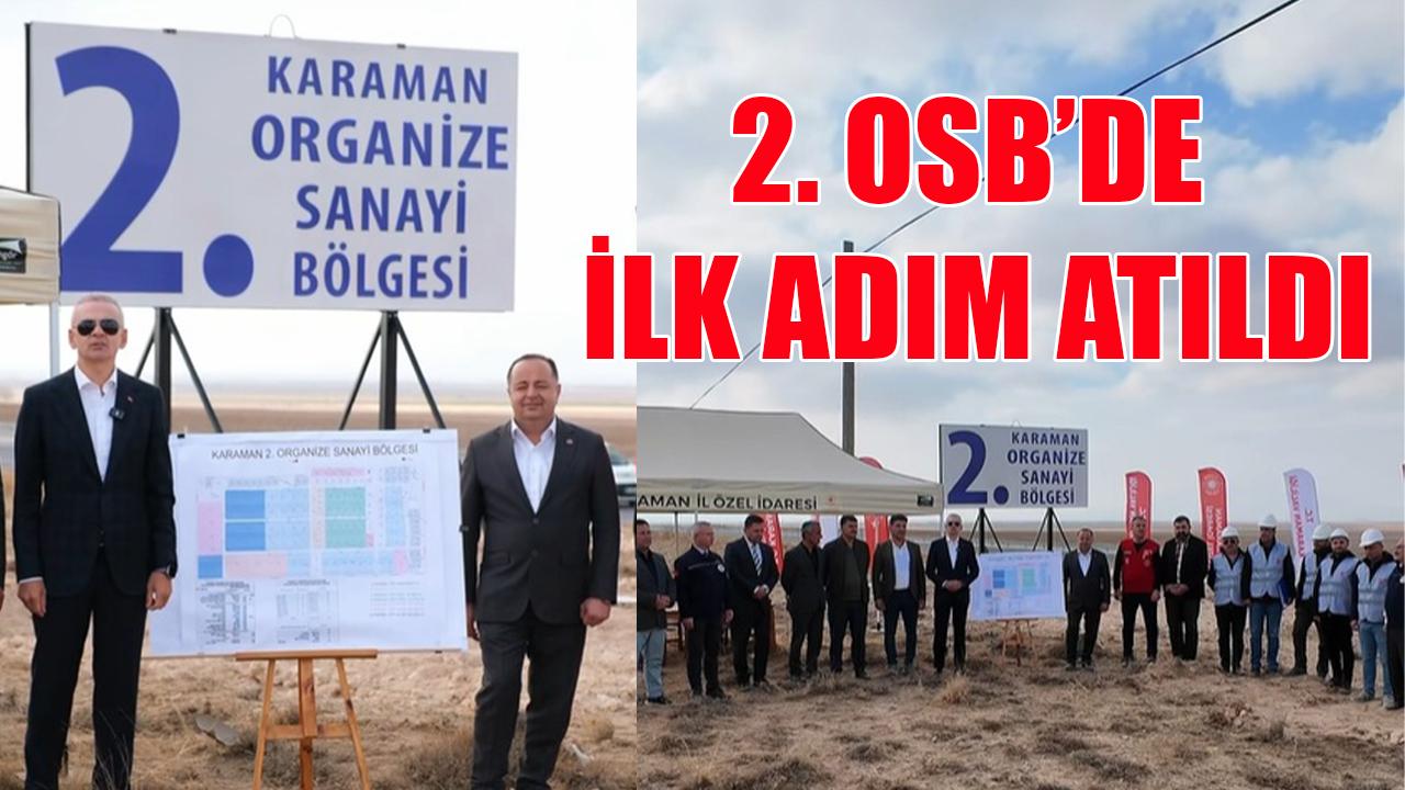 2. OSB’de ilk adım atıldı