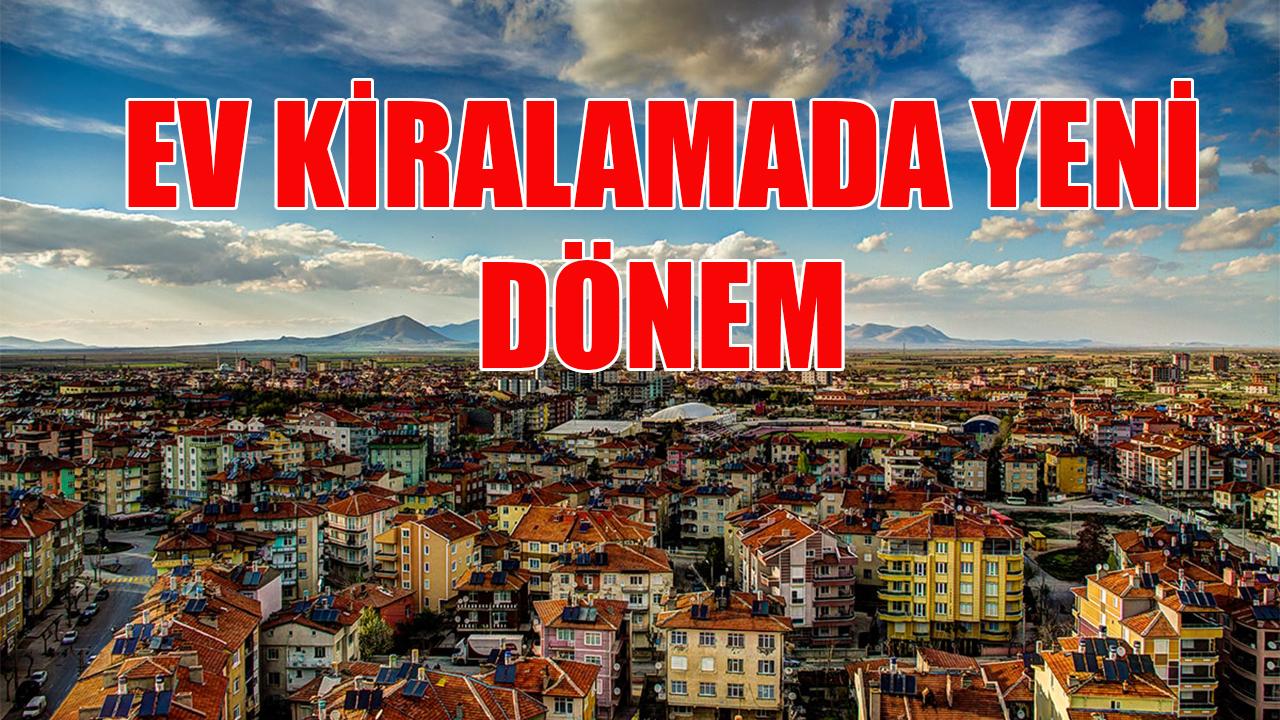 Ev kiralamada yeni dönem