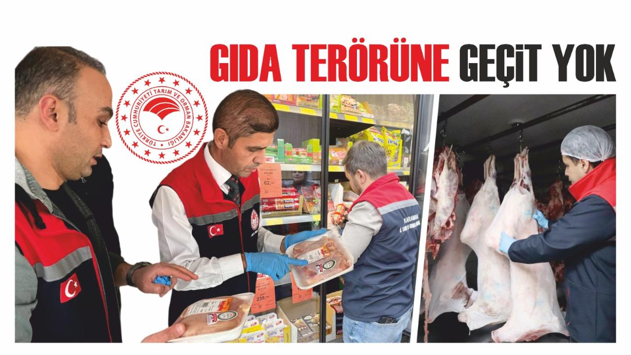 Gıda terörüne geçit yok