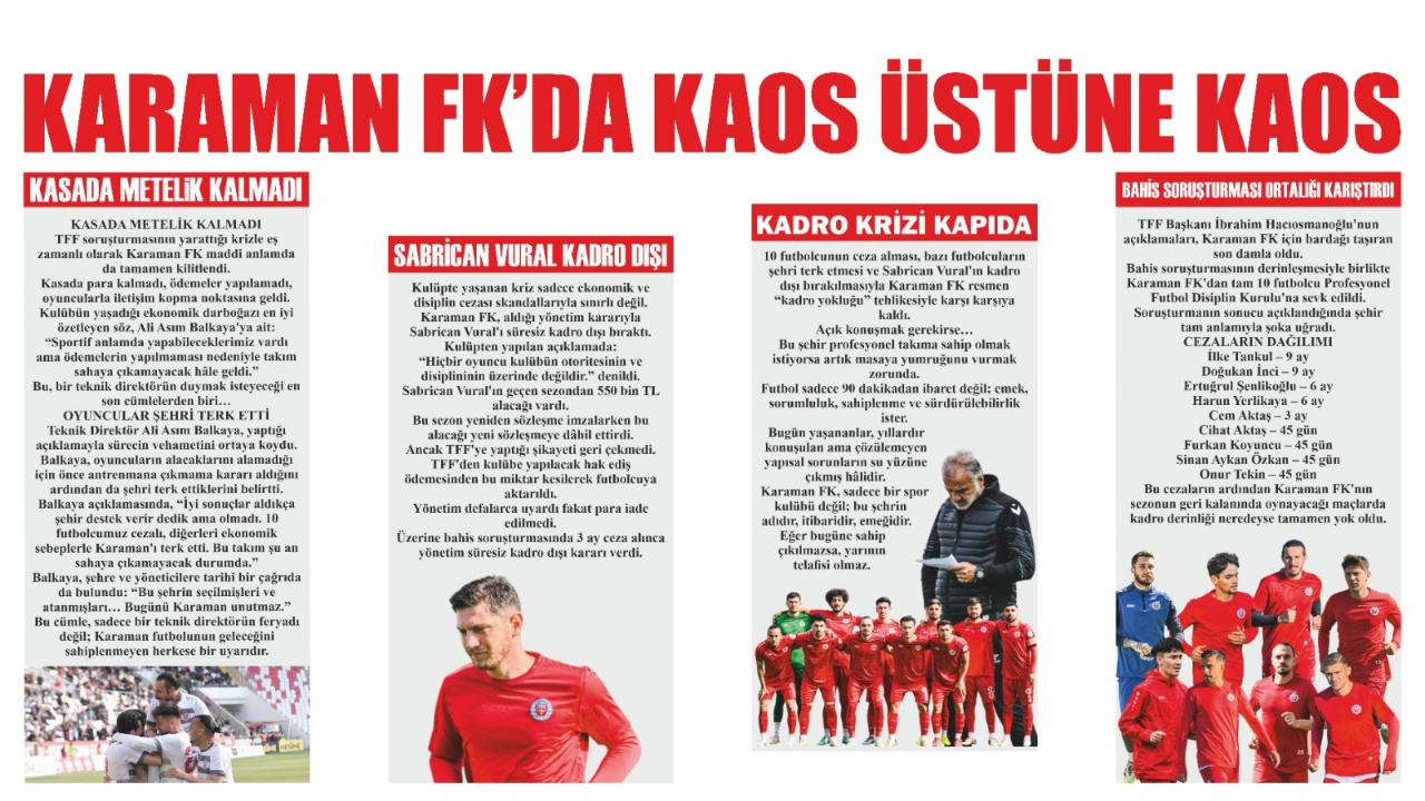 Karaman FK’da kaos üstüne kaos