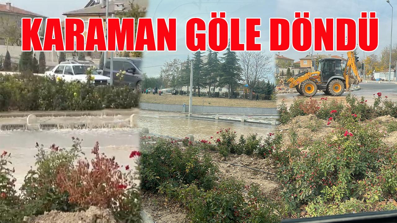 Karaman göle döndü