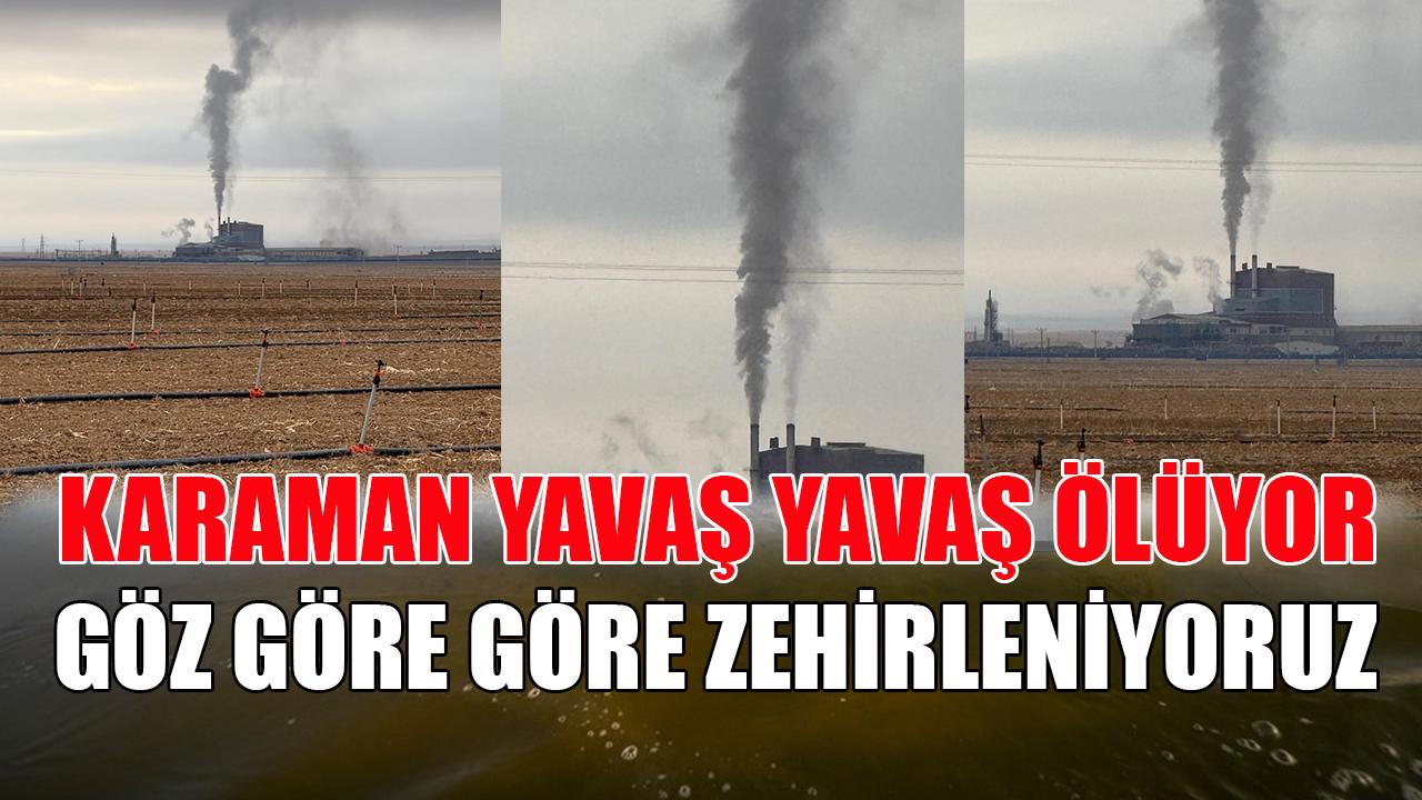 Karaman yavaş yavaş ölüyor