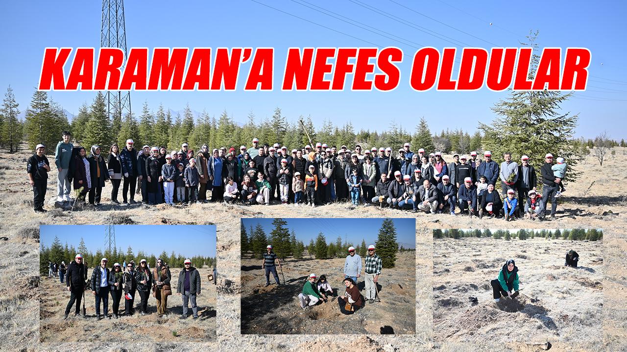 Karaman&#039;a nefes oldular