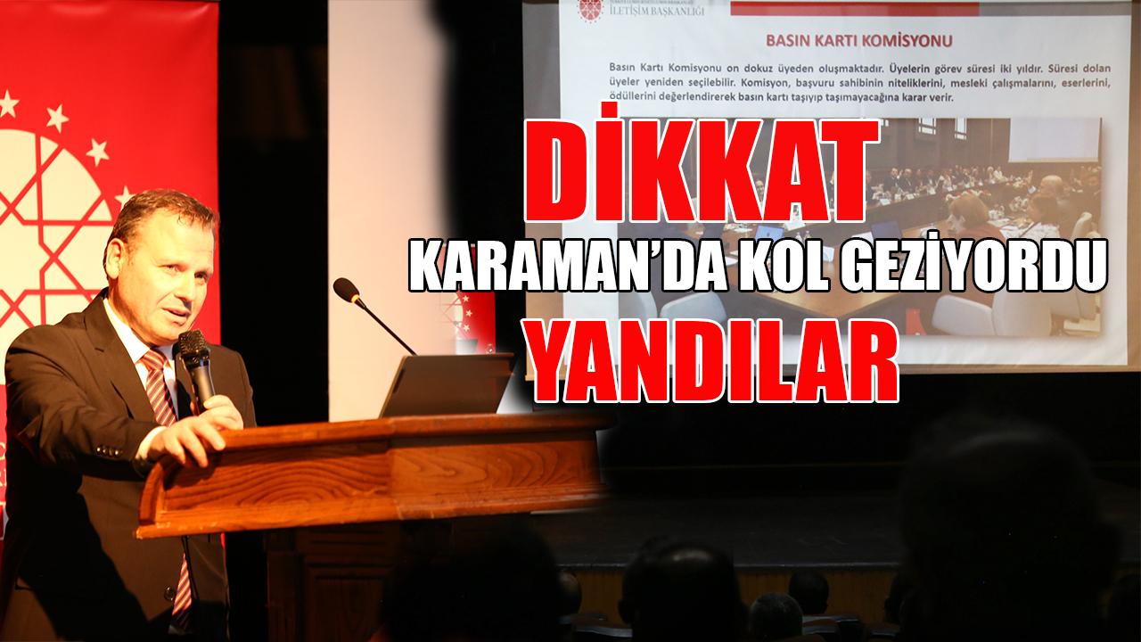Karaman&#039;da kol geziyordu