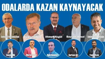 Odalarda kazan kaynayacak