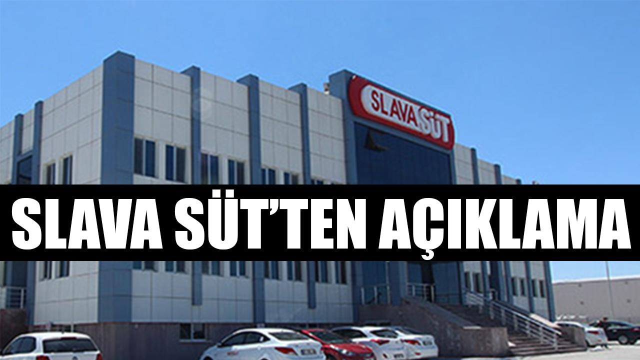Slava Süt’ten açıklama