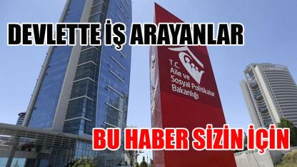 Aile ve Sosyal Hizmetler Bakanlığı personel alacak