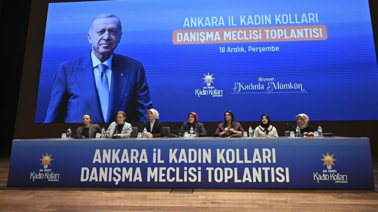 AK Parti Ankara İl Kadın Kolları Danışma Meclisi Toplantısı düzenlendi